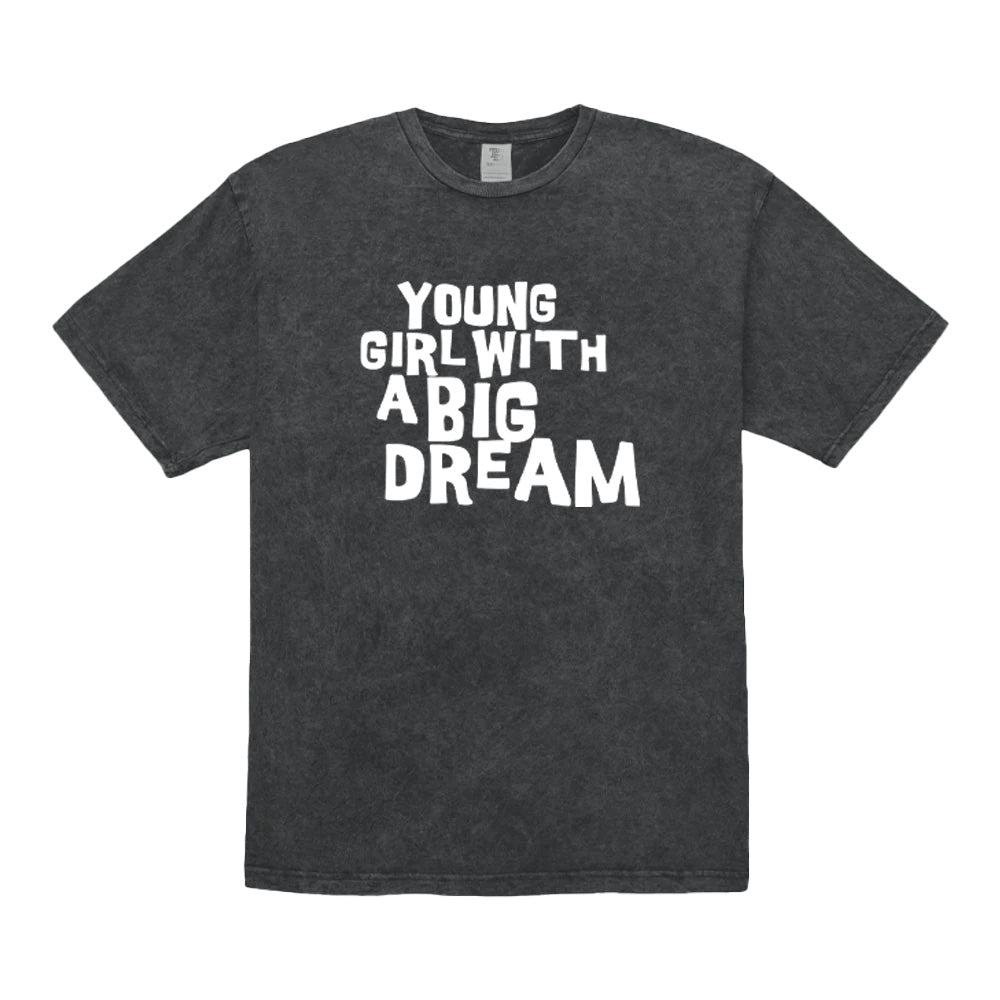 YOUNG GIRL WITH A BIG DREAM TSHIRT